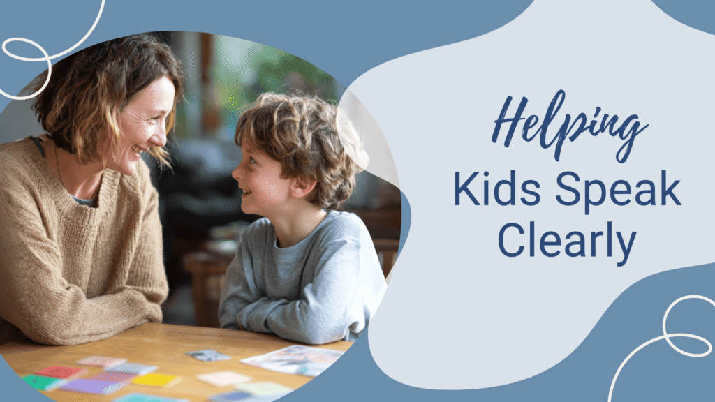 Blog-Help Your Child Speak More Clearly Common Problems and Practical Solutions