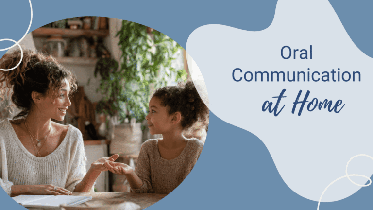 Blog--How to Include Oral Communication Skills in Your Daily Homeschool Routine