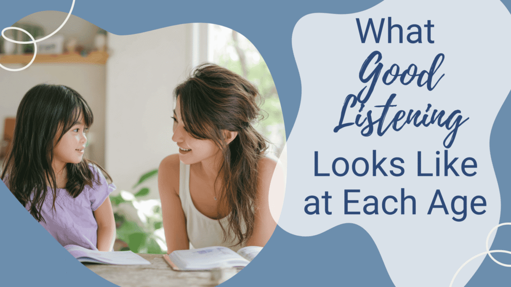 Blog-What Good Listening Looks Like at Each Age